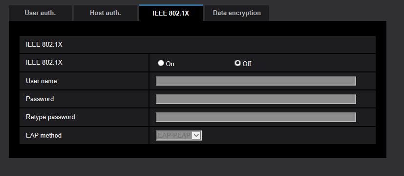 2.8.3 Configure IEEE 802.1X [IEEE 802.1X] Click the [IEEE 802.1X] tab on the User mng. page. ( For menu display and how to operate, refer to page 43, page 44) The settings relating to IEEE 802.