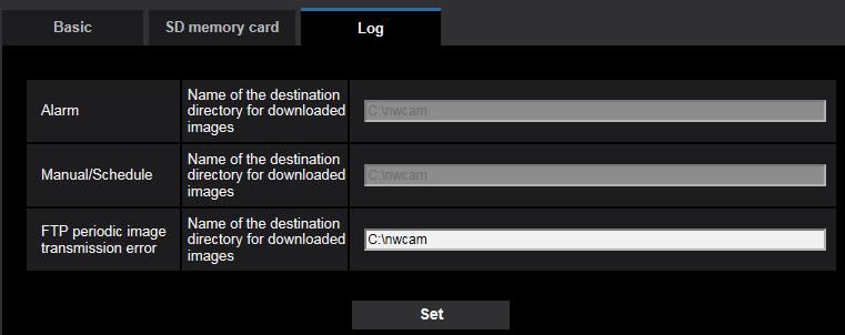 2.4.6 Configure the directory of the PC that images will be downloaded to [Log] Click the [Log] tab on the Basic page.