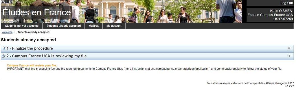 Main application page for Students already accepted John DOE Campus France USA USXX-XXXXX Go to your Mailbox to send messages to Campus France USA or to check the progress of