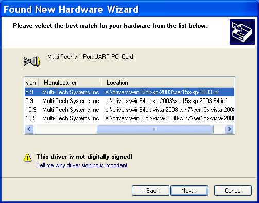 8. Please select the best match for your hardware from the list below. Select the top choice, e:\drivers\win32bit-xp-2003\ser15x-xp-2003.