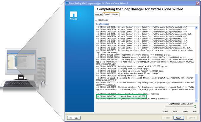 Lab Validation: NetApp SnapManager for Oracle 18 Figure 20. Complete Clone for Large Database Why This Matters Creating development and testing environments for databases has always been a challenge.