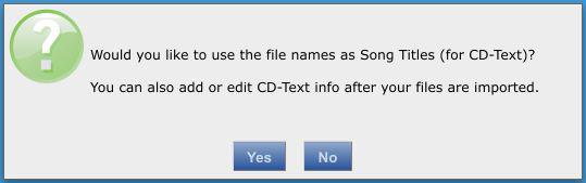 Indicate if you would like to use the names of your audio files to fill the CD-Text fields in the Master Uploader App.