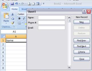 Choose one and it is place in that cell. Entering Data with Forms Excel 2003 included a form selection for entering data that is absent from Excel 2007.