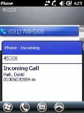 Answering Calls When you have an incoming call, a pop-up window will appear. If a bell sound is set, the phone will ring.