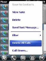 Deleting all Call History 1 2 3 Tap Start > Phone or tap the green Talk key on CW30 keypad.