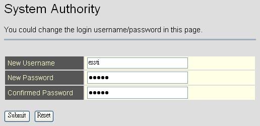 3.9 System Auth In System Authority, you can change your login name and password. 3.10 Save Changes In Save changes, you can save the changes you have done.