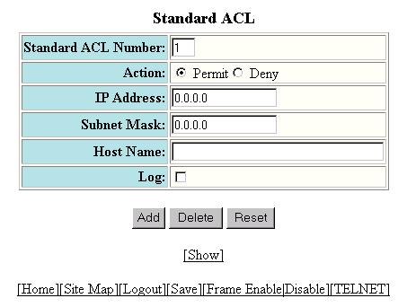 Software-Based IP Access Control Lists (ACLs) NOTE: If you use the CIDR format, the ACL entries appear in this format in the running-config and startup-config files, but are shown with sub-net mask