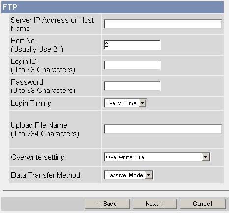 When you set [FTP] for Transfer Method Select [FTP], and click [Next>]. The following page is displayed.