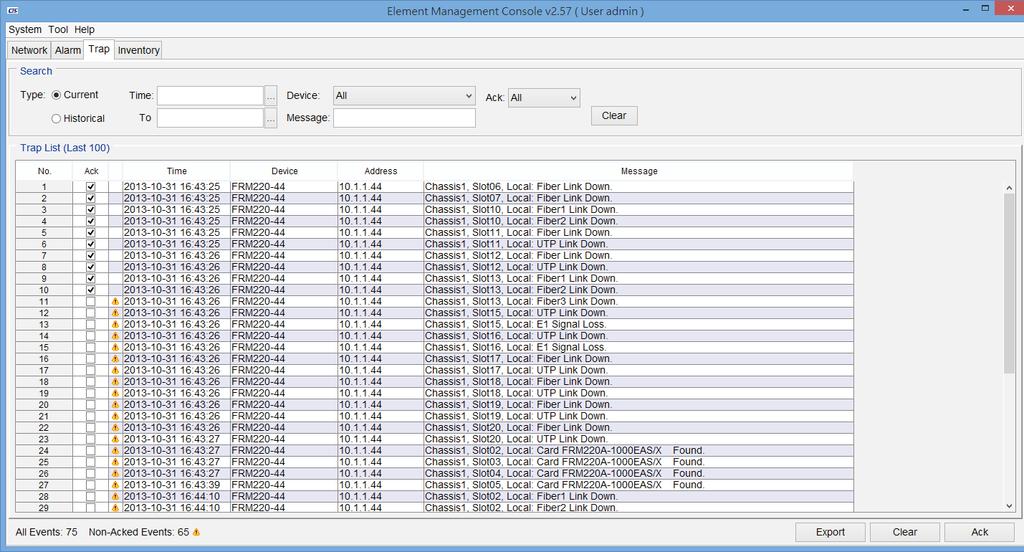 Features at a Glance Fault Management Trap Collection All traps will be stored in SQL database.