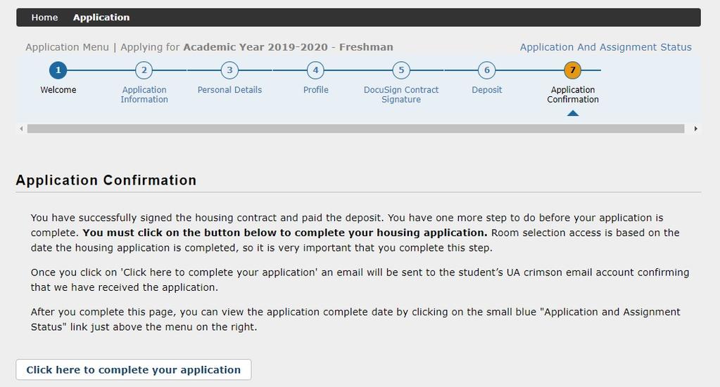 Once your payment has been processed, you will proceed to the Application Confirmation. IMPORTANT: You must click Save & Continue at the bottom of this page to complete your application.