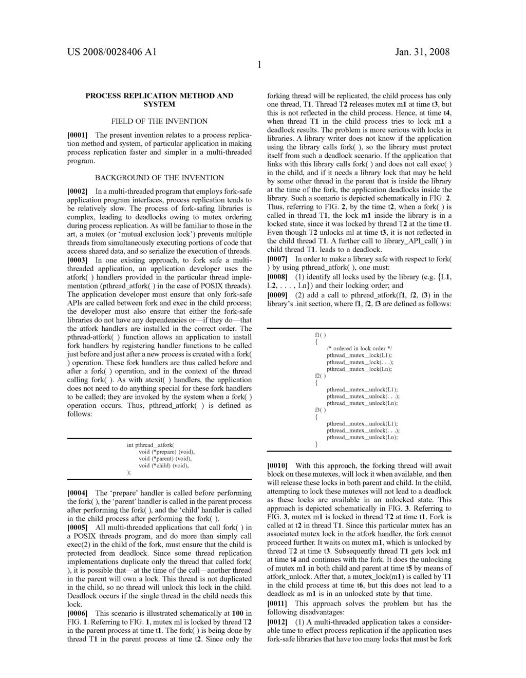 US 2008/00284.06 A1 Jan. 31, 2008 PROCESS REPLICATION METHOD AND SYSTEM FIELD OF THE INVENTION 0001.