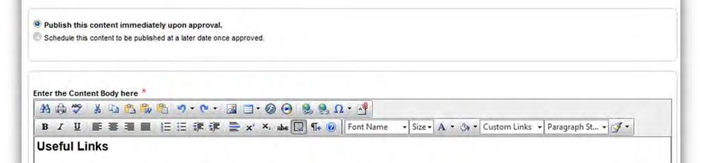 Step 4: In the Content Body area, use the Content Editor to make all edits. Step 5: Click Save.