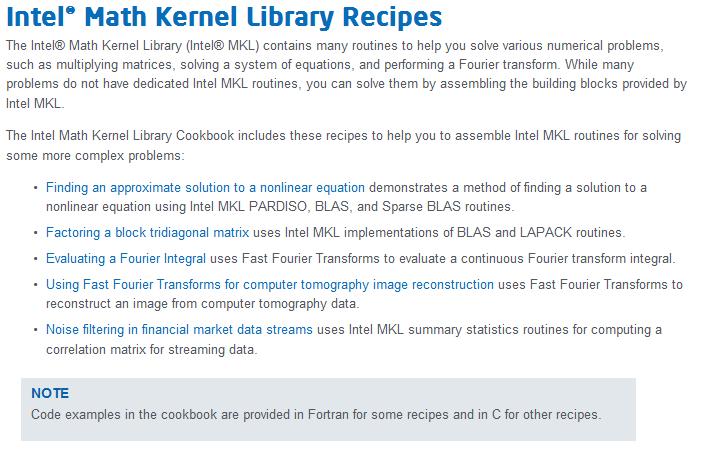 Other features MKL Cookbook recipes - Introduced Intel Math Kernel Library Cookbook, a new document with