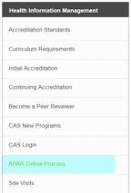 Once you have changed your password, you will be taken automatically to your CAHIIM APAR Program portal. To access APAR after this initial visit, you can copy the APAR URL: https://cahiimapar.
