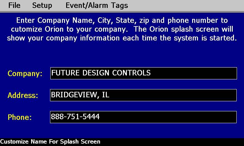 3.5 Customize Name\Address The Customize Name\Address screen allows the OEM to configure the main splash screen when the Orion- M runtime application starts.