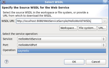 Testing a Web Service 2. Enter the location of the WSDL file in the editable dropdown list. The location for the WebServiceSample web service is http://localhost:8080/webservicesample/helloworld?