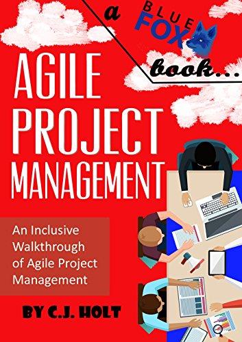 Agile Project Management: An Inclusive Walkthrough Of Agile Project Management
