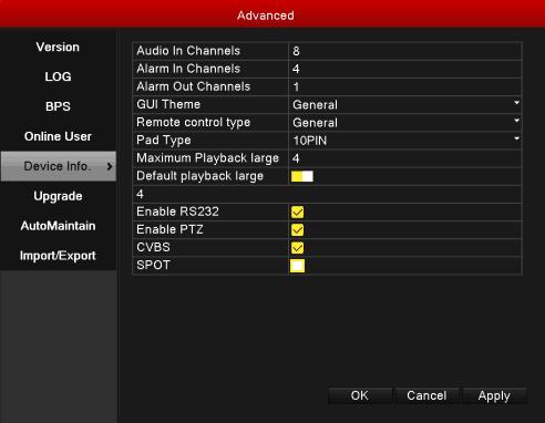 Click Device Info to check the DVR hardware configuration info 3.4.9.