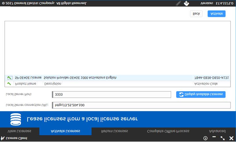 From the License Client Activate Licenses tab, select Option 2, Yes, for this computer from a Local License Server. 3.