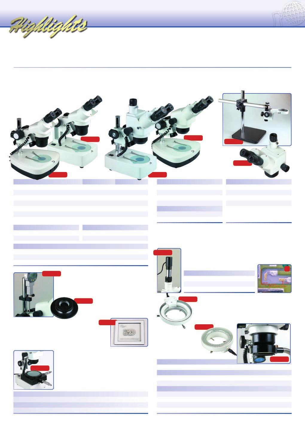 Stereo microscopes SSM stereo microscopes All models are supplied with eyepieces 10x. Models with illumination: switchable incident light or Diopter adjustment: ± 5 dp.