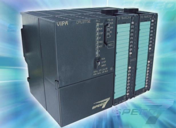 Software HMI System 500S System 400V System 300V System 300S System 200V System 100V High-speed control system programmable with STEP 7 from Siemens Features VIPA System 300S: Programmable with Step