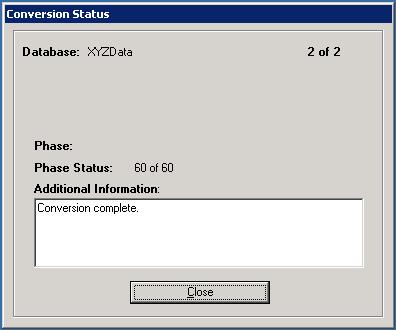 The system checks your computer s disk space to make sure there is sufficient space to convert your data. The conversion requires three to four GB of disk space.