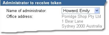 If you chose Westpac to issue a new token, select the administrator to receive it from the drop down list, then click Continue.