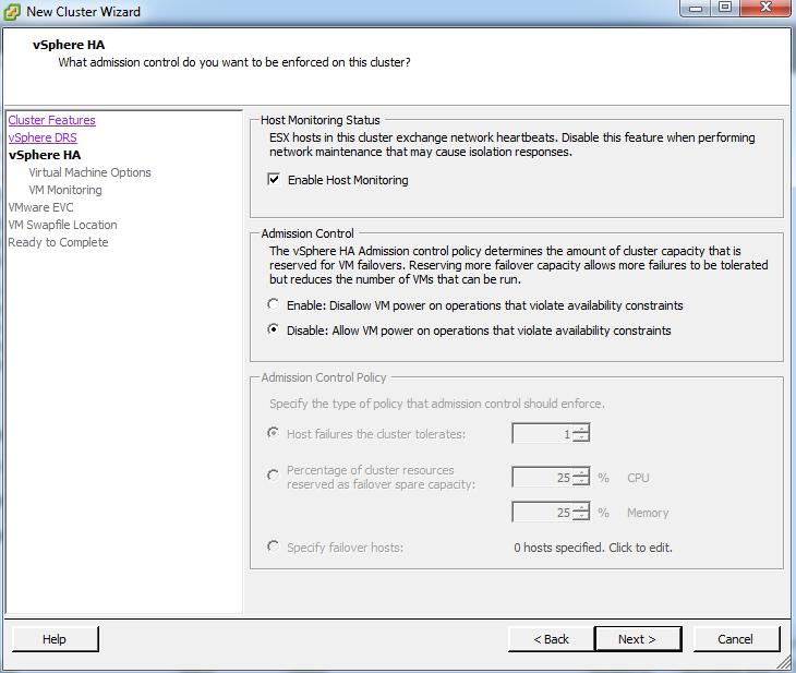 STEP 4 Enable host monitoring, and disable admission control.