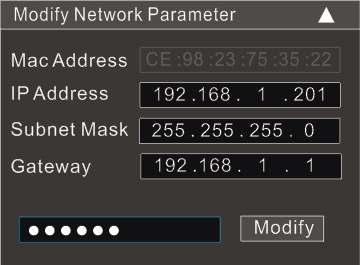 Modify the IP address. The default IP address of this camera is 192.168.226.201. Click the information of the camera listed in the above table to show the network information on the right hand.