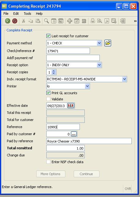 Tab to PRINTER and specify which printer you would like the receipt to print on. 22. Tab to PRINT GL ACCOUNTS and check box inserting a green check into the field. 23.