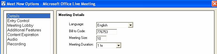 Note: These options will be applied to future Meet Now meetings. MEET NOW OPTIONS Meeting Details Use the Details option on the left navigation pane to set the details of your meeting.