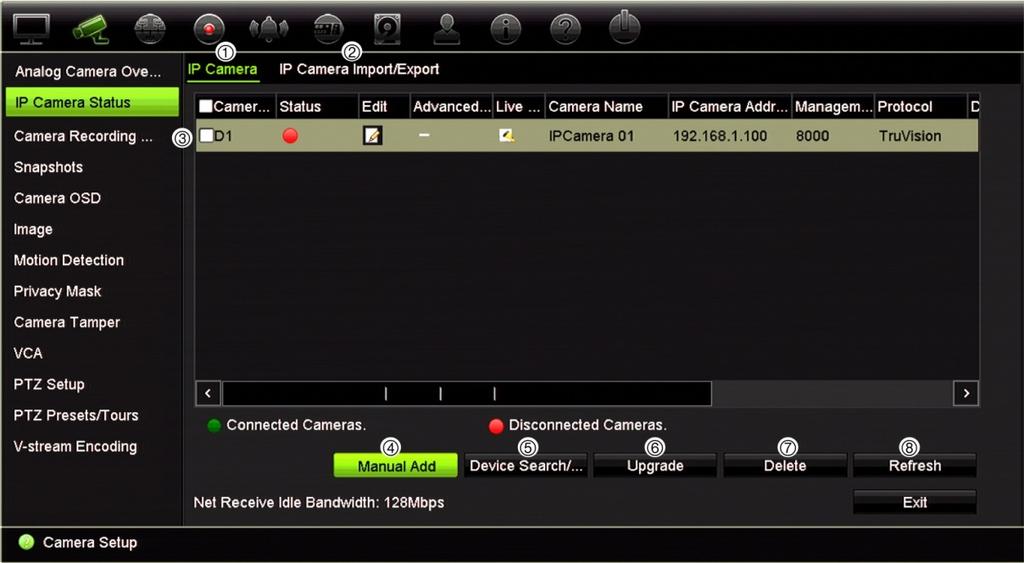 Chapter 10: Camera setup IP camera status The IP Camera Status menu allows you to add, edit and remove IP cameras to the recorder, as well as update the cameras firmware.