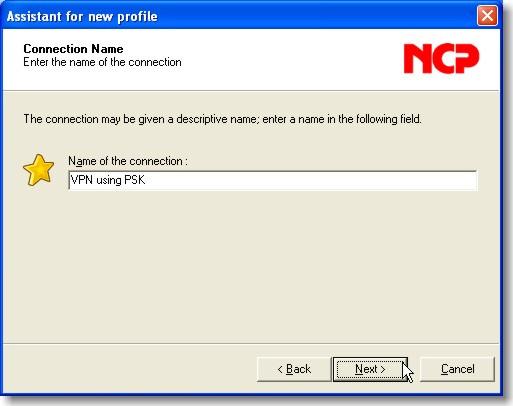 1.2. Configuring the NCP Secure Entry Client with pre-shared keys. 1.2.1 Configuration Assistant: Creating a new profile The first time you start up the NCP Entry Client you will be prompted to create a profile.