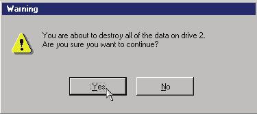 Backing up a DPS7000/XTA or Novascale 7000 Platform's System Environment 3. Click on Delete All. 1 3 3 IMPORTANT: Make sure that disk 2 is the one selected. 4.