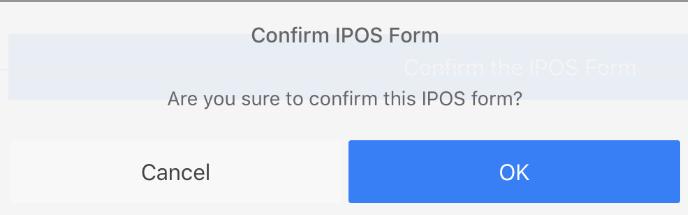 10.0 ipad IPOS signing for the Behavior Technician Each time a new IPOS form is created by the Clinician in the web portal, the Behavior Tech will be able to verify that they have been trained on the