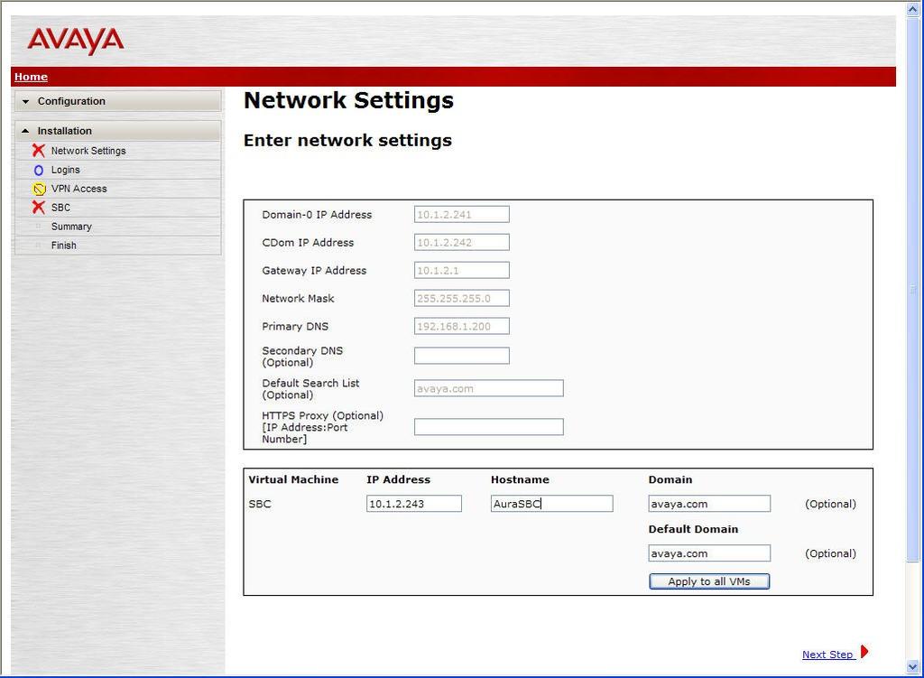 6.1. Installation Wizard During the installation of the Avaya Aura SBC template, the installation wizard will prompt the installer for information that will be used to create the initial