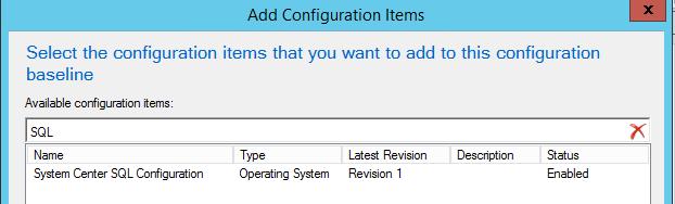 23) In the Name field, enter System Center SQL Baseline. Under Configuration data, click Add. Select Configuration Items from the dropdown. 24) On the Add Configuration Items page, filter for SQL.
