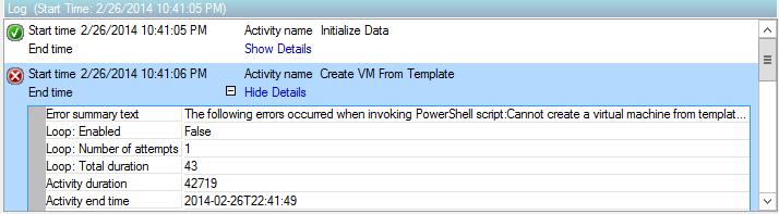 8) Expand Show Details for the Activity Create VM From Template.