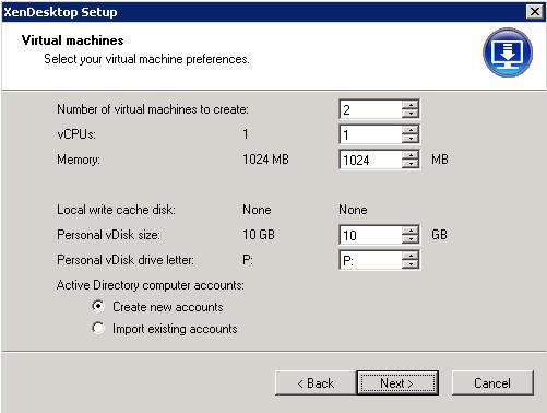 Set the Personal vdisk size and the drive letter to be used by the Personal vdisk. Click Next.