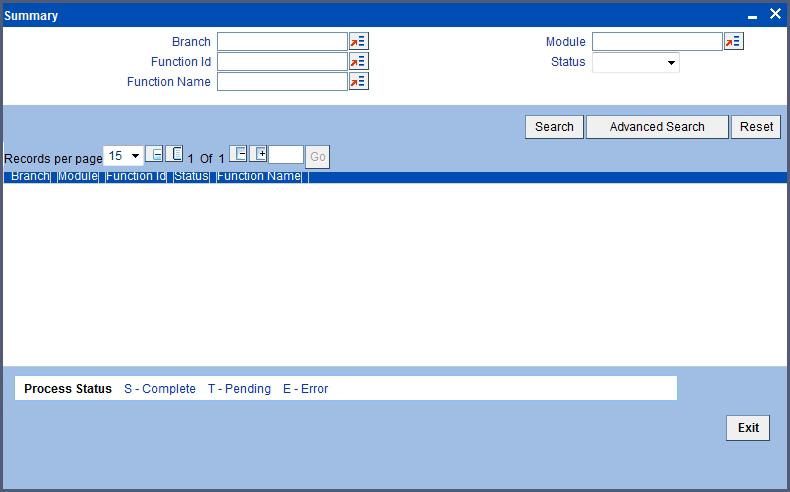 3.4 Viewing Branch Pending Functions You can view the pending functions of a branch using Pending Functions screen.