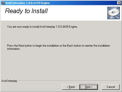 3 Installing the Interplay Engine for a Failover Cluster Installing the Interplay Engine for a Custom Installation on the First Node In this dialog box, begin the installation of the engine software.