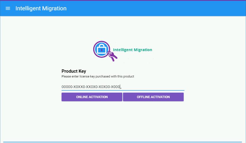 4 Activating Your License When installing Intelligent Migration for the first time or when launching the application after your license has expired, you will be prompted to input an Activation