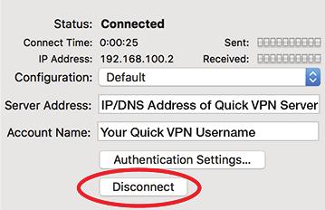 Section 5 - Quick VPN Connect or Disconnect To connect to or disconnect from your Quick VPN server, go to >