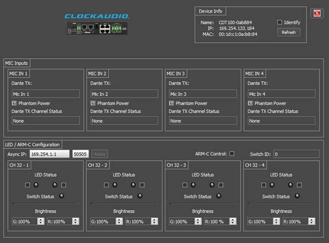 18 Clockaudio CDT100 Configuration The configuration software for the Clockaudio CDT-100 is organized into the following key sections: MIC Inputs LED / ARM-C Configuration *Note: Any changes made to