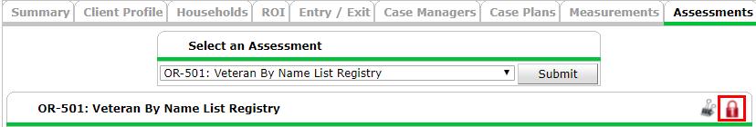 Assessment Lock OR-501: Veteran By Name List Regstry Unlocks the data in a specific assessment.
