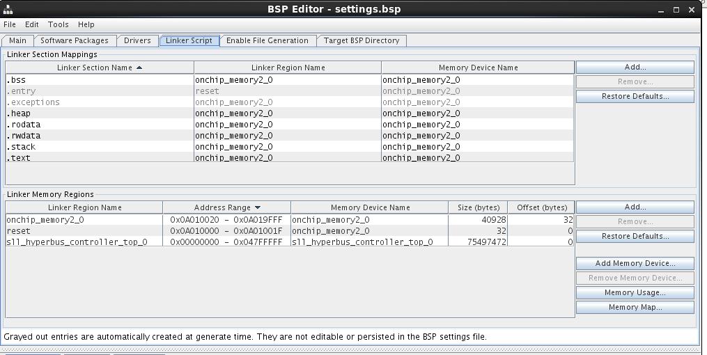 Select the Linker Script Tab of the BSP editor. For this tutorial example, we are going to: Map the reset vector (.reset) to the onchip memory (onchip_memory2_0).