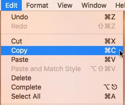 Click and drag to highlight some text, or press command A to Select All; 2. Go the Edit menu > Copy (or command C) 3.