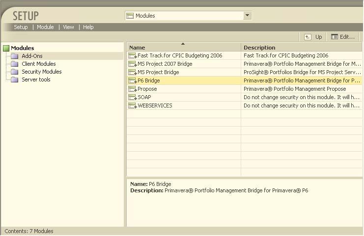 2-4 Primavera Portfolio Management Bridge for Primavera P6 -- Users Guide 3 In the Modules window, select Add-Ons. A list of add-ons appears in the Name column.