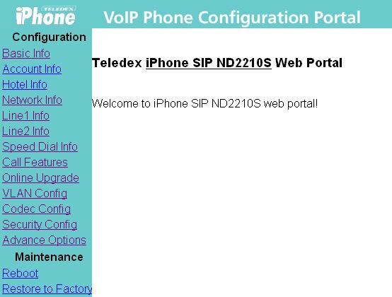 5. Configure Teledex iphone SIP ND2210S and NDC2210S This section provides the procedures for configuring Teledex iphone SIP ND2210S and NDC2210S.