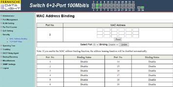 7 Security Filter 7.1 MAC Address Binding This feature provides a way for the administrator to define the relationship between the physical port and the MAC address.